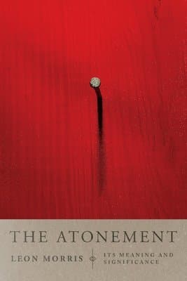 Atonement – Its Meaning and Significance