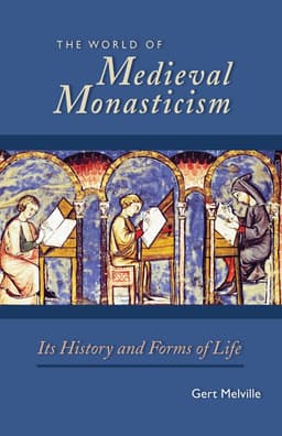 World of Medieval Monasticism