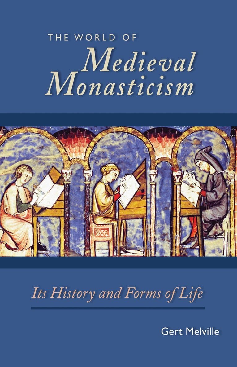 World of Medieval Monasticism