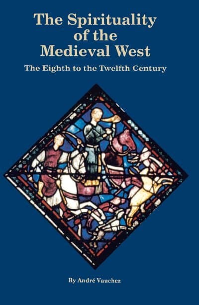 Spirituality of the Medieval West