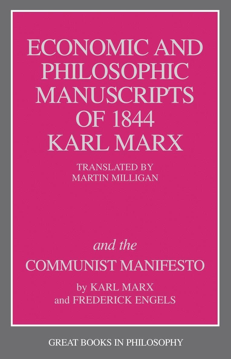 Economic and Philosophic Manuscripts of 1844 and the Communist Manifesto
