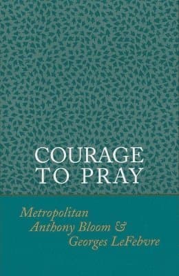 Courage to Pray