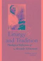 Liturgy and Tradition
