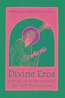 Divine Eros  Hymns of St Symeon the