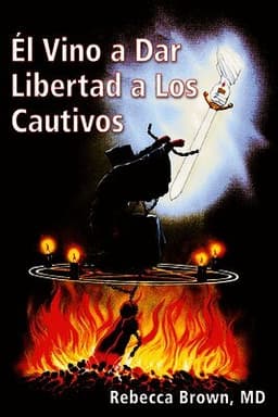 El Vino a Dar Libertad a Los Cautivos