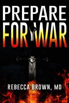 Prepare for War: A Manual for Spiritual Warfare