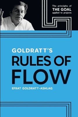 Goldratt's Rules of Flow