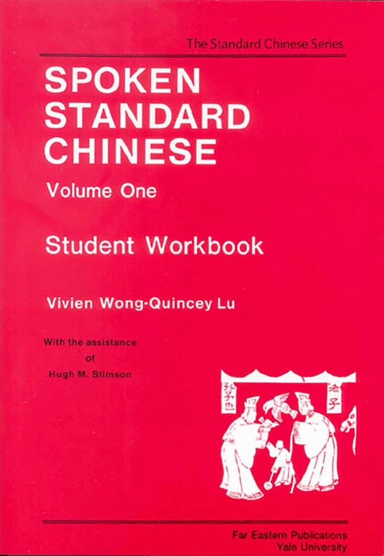 Spoken Standard Chinese, Volume One