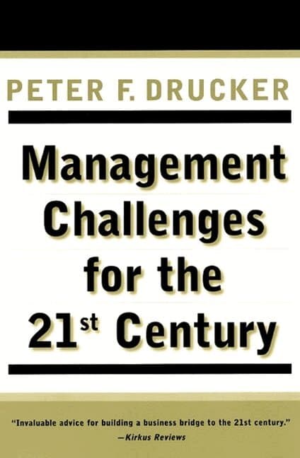 Management Challenges for the 21st Century