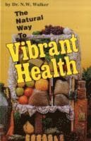 Natural Way to Vibrant Health