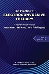 Practice of Electroconvulsive Therapy
