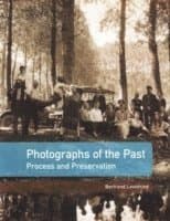 Photographs of the Past – Process and Preservation