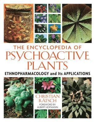 Encyclopedia of Psychoactive Plants