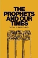 Prophets and Our Times