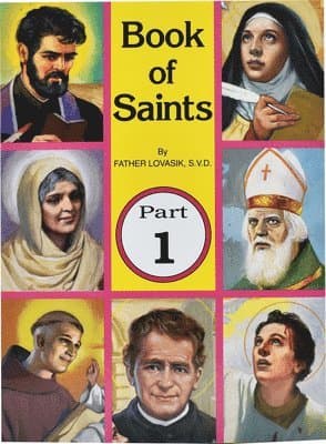 Book of Saints (Part 1): Super-Heroes of God Volume 1