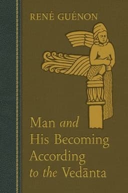 Man and His Becoming According to the Vedanta