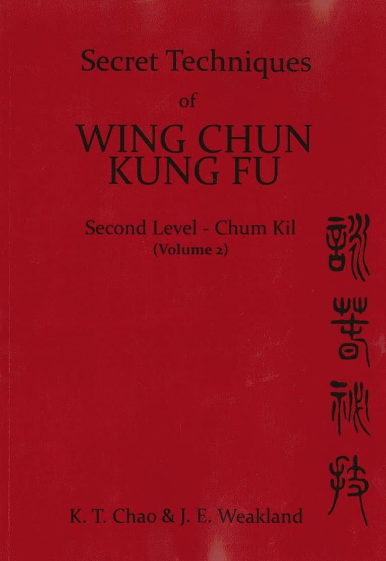 Secret Techniques of Wing Chun Kung Fu Vol.2