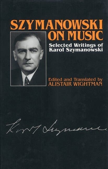 Szymanowski on Music