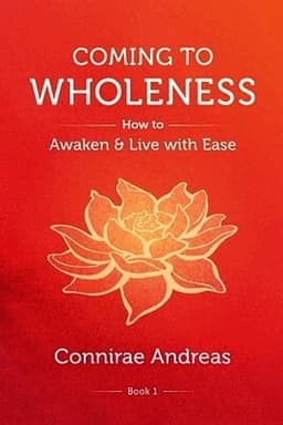 Coming to Wholeness