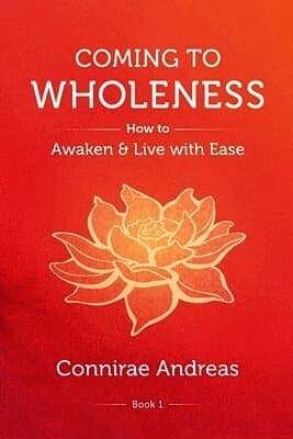Coming to Wholeness