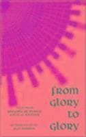 From Glory to Glory