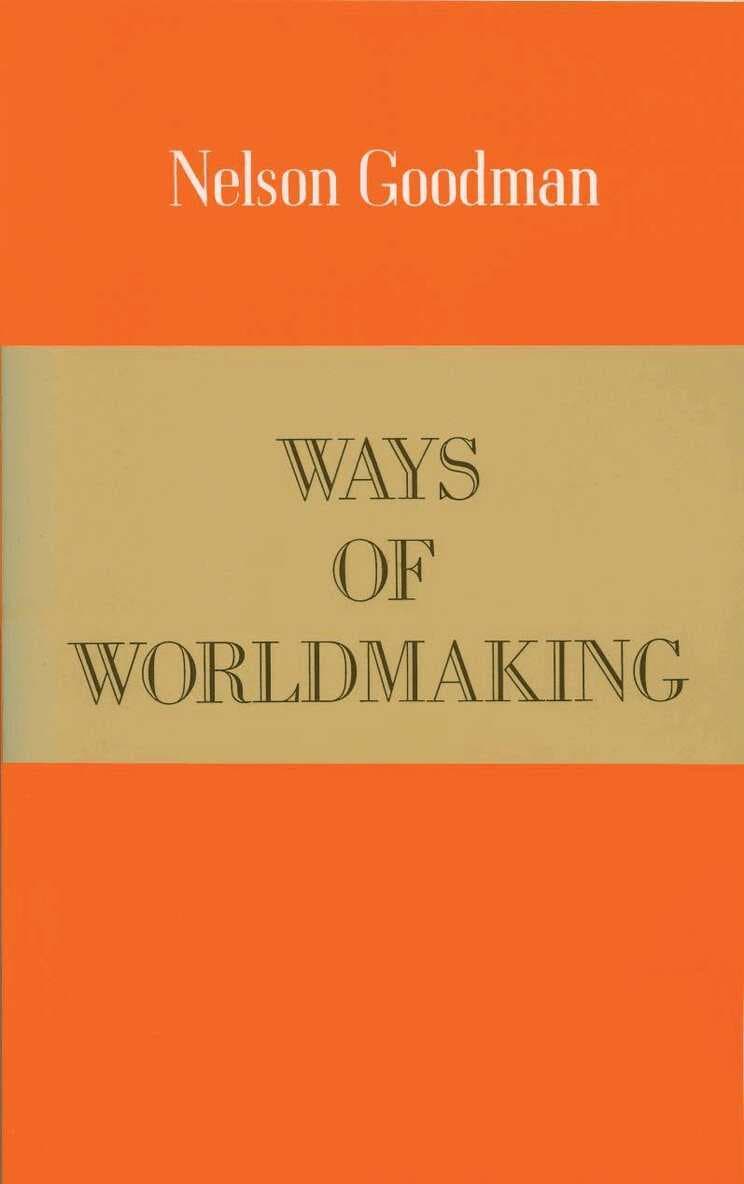 Ways of Worldmaking