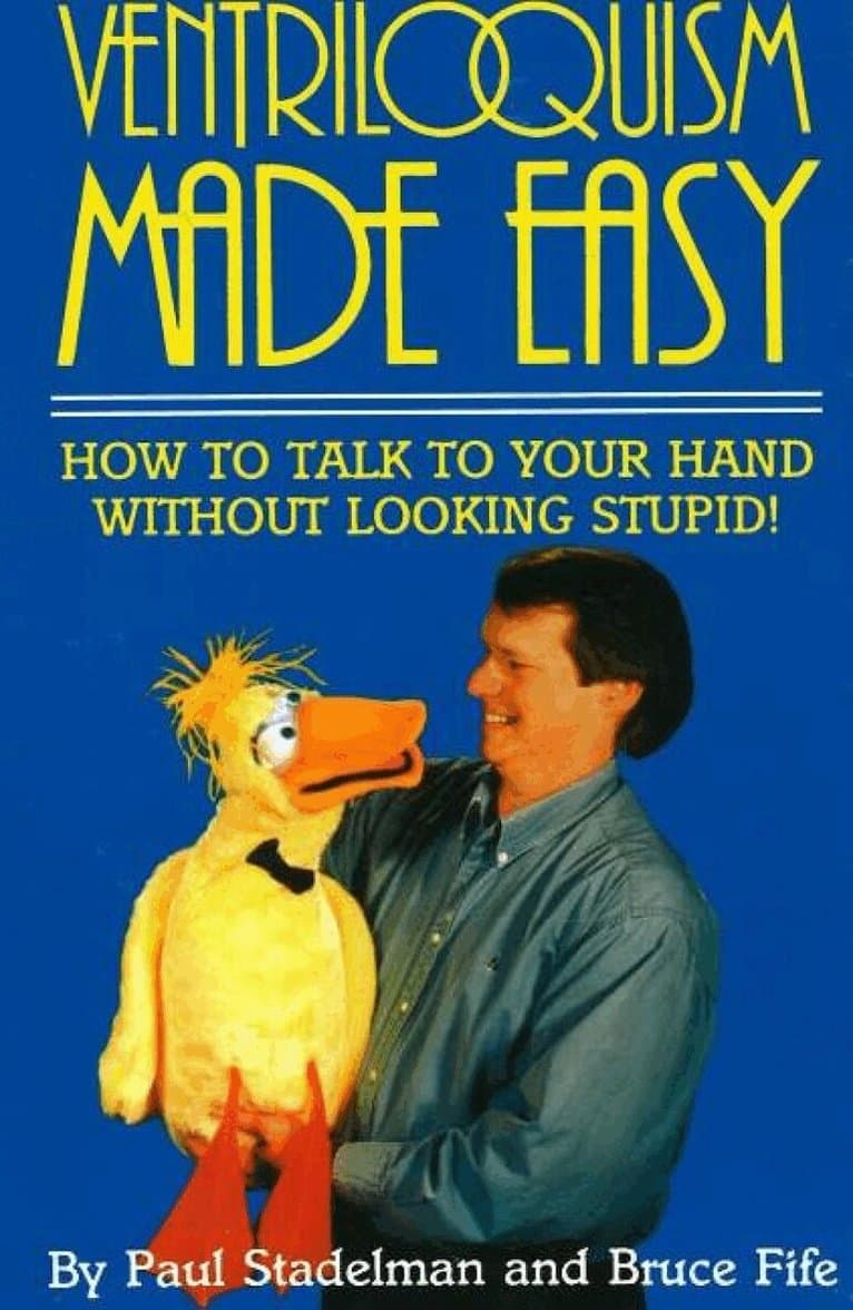 Ventriloquism Made Easy, 2nd Edition