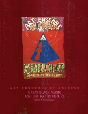 Art Ensemble of Chicago - Great Black Music