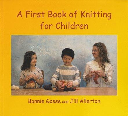 First Book of Knitting for Children