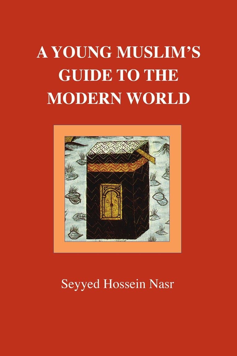 Young Muslim's Guide to the Modern World