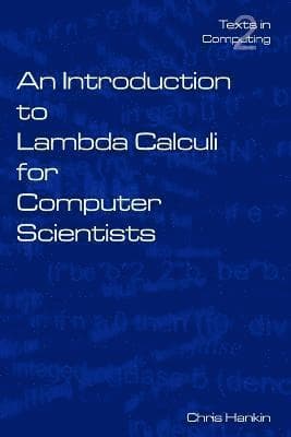 Introduction to Lambada Calculi for Computer Scientists