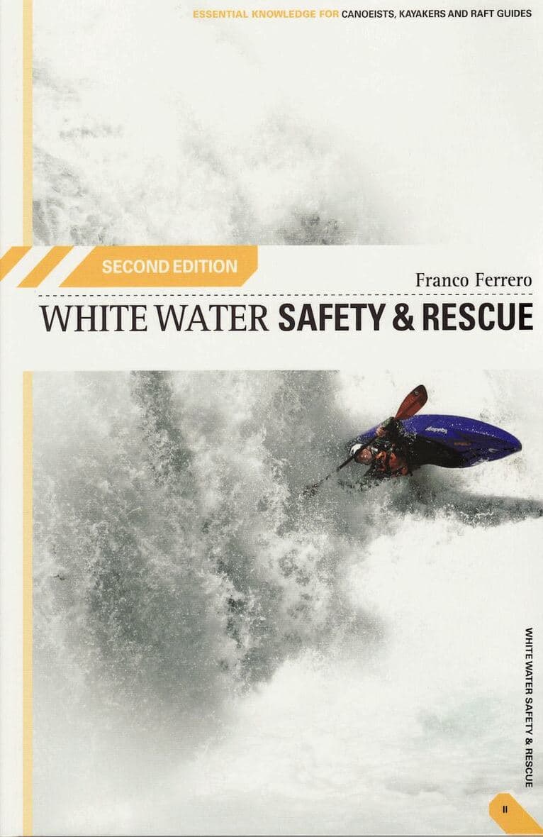 White Water Safety and Rescue