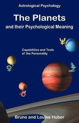Planets and Their Psychological Meaning