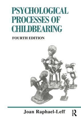 Omslag till boken Psychological Processes of Childbearing av Joan Raphael-Leff