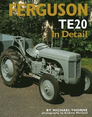 Ferguson TE20 in Detail