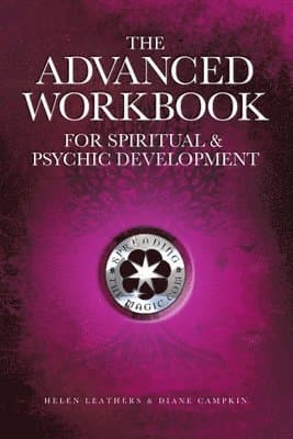 Advanced Workbook For Spiritual & Psychic Development