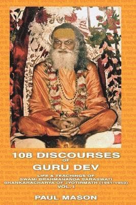 Life and Teachings of Swami Brahmananda Saraswati, Shankaracharya of Jyotirmath (1941-1953)