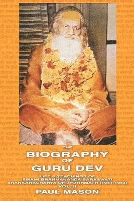 Life and Teachings of Swami Brahmananda Saraswati, Shankaracharya of Jyotirmath (1941-1953)