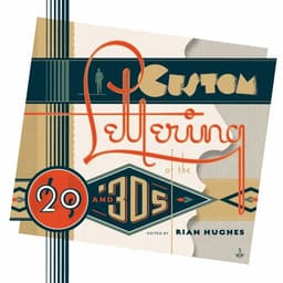 Custom Lettering of the 20s and 30s