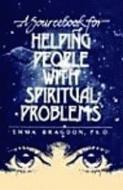 A Sourcebook for Helping People with Spiritual Problems