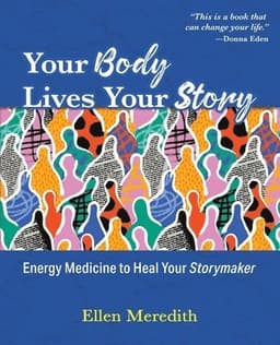 Your Body Lives Your Story