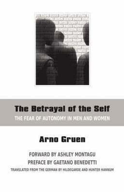 Betrayal of the Self