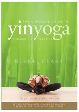Complete Guide to Yin Yoga