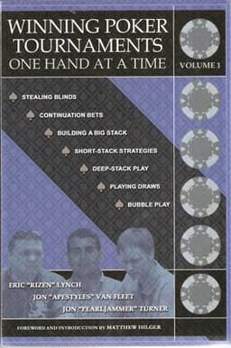 Winning Poker Tournaments One Hand at a Time