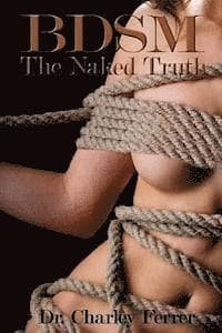 BDSM The Naked Truth