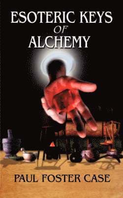 Esoteric Keys of Alchemy