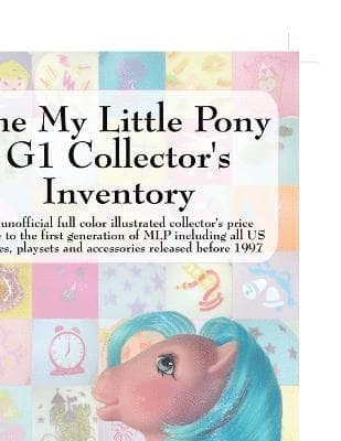 My Little Pony G1 Collector's Inventory