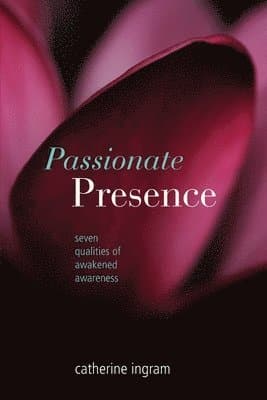 Passionate Presence