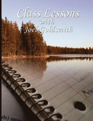 Class Lessons with Joel Goldsmith
