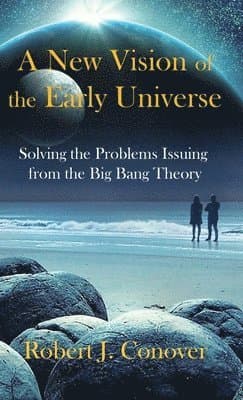 New Vision of the Early Universe